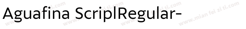 Aguafina ScriplRegular字体转换
